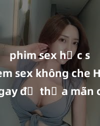 phim sex học sinh Xem sex không che HD ngay để thỏa mãn cơn khát tình dục của bạn! Video chất lượng cao, cảnh quay rõ nét, sẽ khiến bạn không thể rời mắt! Hãy trải nghiệm ngay!