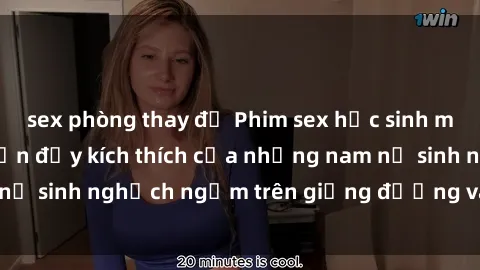 sex phòng thay đồ Phim sex học sinh mới nhất: Câu chuyện đầy kích thích của những nam nữ sinh nghịch ngợm trên giảng đường và sau giờ học.