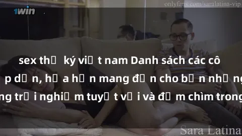 sex thư ký việt nam Danh sách các cô gái gọi Việt Nam hấp dẫn, hứa hẹn mang đến cho bạn những trải nghiệm tuyệt vời và đắm chìm trong cảm xúc tuyệt vời.